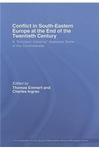 Conflict in Southeastern Europe at the End of the Twentieth Century