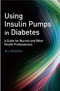 Using Insulin Pumps in Diabetes