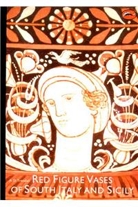 Red Figure Vases of South Italy and Sicily