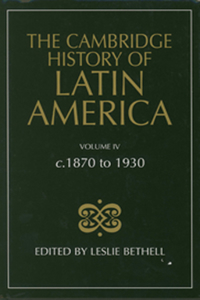 Cambridge History of Latin America Vol 4