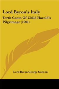 Lord Byron's Italy