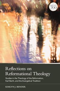 Reflections on Reformational Theology