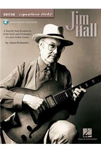 Jim Hall - Guitar Signature Licks Book/Online Audio: A Step-By-Step Breakdown of the Styles and Techniques of a Jazz Guitar Genius