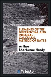 Elements of the Differential and Integral Calculus. Method of Rates