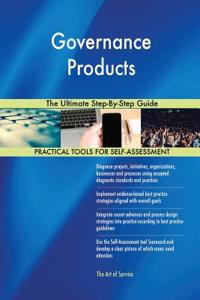 Governance Products The Ultimate Step-By-Step Guide