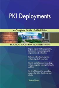 PKI Deployments A Complete Guide - 2020 Edition