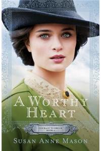 A Worthy Heart