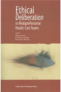 Ethical Deliberation in Multiprofessional Health Care Teams