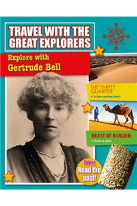 Explore with Gertrude Bell