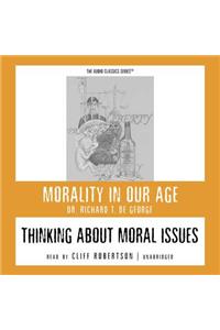 Thinking about Moral Issues Lib/E