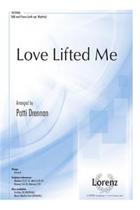 Love Lifted Me