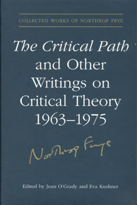 The Critical Path and Other Writings on Critical Theory, 1963-1975