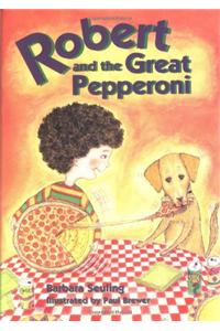 Robert and the Great Pepperoni