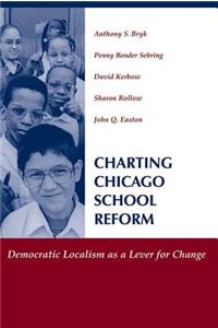 Charting Chicago School Reform