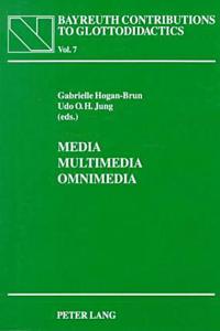 Media, Multimedia, Omnimedia