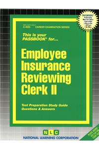 Employee Insurance Reviewing Clerk II