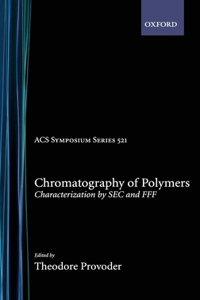 Chromatography of Polymers
