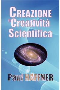 Creazione e creatività scientifica