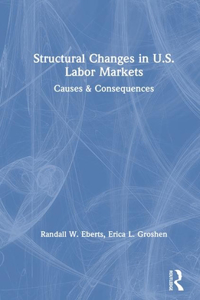 Structural Changes in U.S. Labour Markets