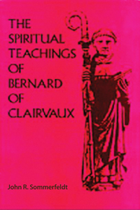 Spiritual Teachings of Saint Bernard of Clairvaux