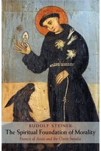 The Spiritual Foundations of Morality