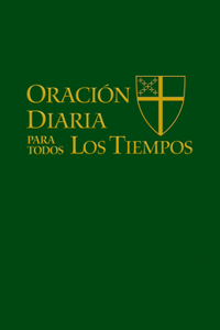 Oración Diaria Para Todos Los Tiempos [Edición Español]