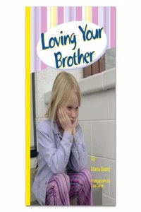 Loving Your Brother