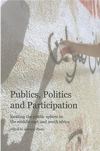 Publics, Politics and Participation