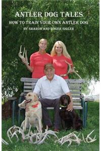 Antler Dog Tales