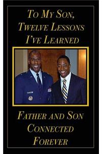 To My Son, Best Twelve Lessions I've Learned