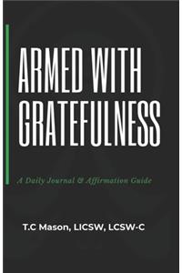 Armed with Gratefulness