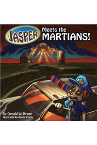 Jasper Meets the Martians!