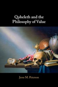 Qoheleth and the Philosophy of Value