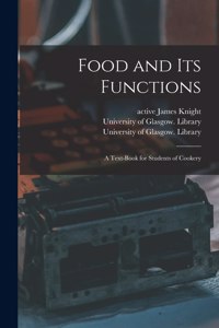 Food and Its Functions [electronic Resource]