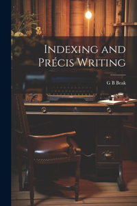Indexing and Précis Writing