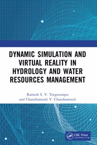 Dynamic Simulation and Virtual Reality in Hydrology and Water Resources Management