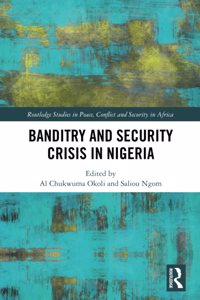 Banditry and the Security Crisis in Nigeria