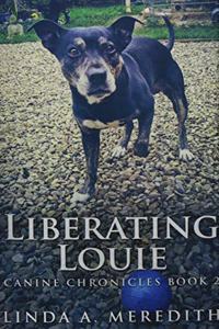 Liberating Louie