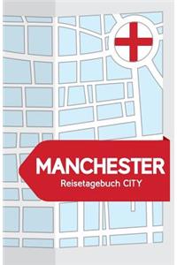 Manchester Reisetagebuch City