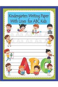 Kindergarten Writing Paper with Lines for ABC Kids