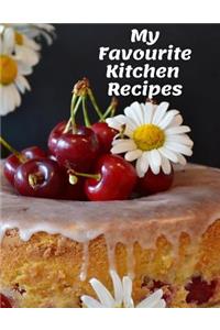 My Favourite Kitchen Recipes