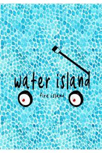 Water Island Fire Island