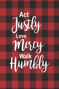 Act Justly Love Mercy Walk Humbly