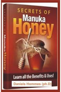 Secrets of Manuka Honey