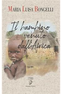 Il Bambino Venuto Dall'africa