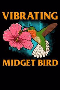 Vibrating midget bird