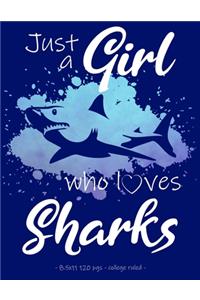Just a Girl Who Loves Sharks