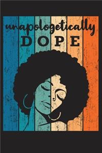 Unapologetically Dope