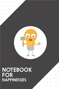 Notebook for Happinesses