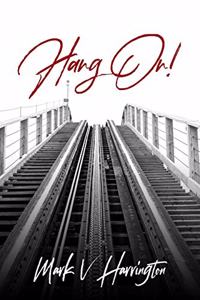 Hang on